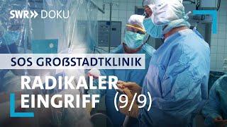 SOS Großstadtklinik | Radikaler Eingriff - Arthrose in beiden Hüften (9/9) | SWR Doku