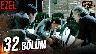 Ezel 32. Bölüm (Full HD)