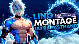 LING MONTAGE FASTHAND ULTRA SMOOTH - INSANE HAND SPEED ( TOP 1 GLOBAL LING ) Mobile Legends