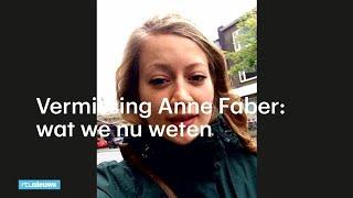 Vermissing van Anne Faber: wat we nu weten - RTL NIEUWS