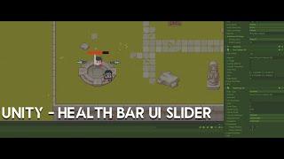 Unity - Health bar system using Unity UI Slider