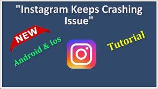 How To Fix Instagram Keeps Crashing Issue Android & Ios - 2022