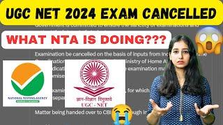 UGC NET JUNE 2024 EXAM Cancelled  II What NTA IS doing???????? 