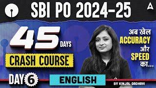 SBI PO English 2024-25 SBI PO English 45 Days Crash Course #6 | SBI PO English By Kinjal Gadhavi