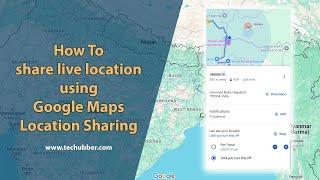 How to share live location on Google Maps for live location tracking #googlemaps