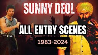 SUNNY DEOL : ALL ENTRY SCENES 1983-2024 - MUST WATCH FOR SUNNY DEOL'S FAN #sunnydeol