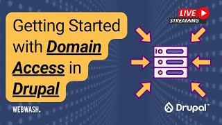 Getting Started with Domain Access in Drupal