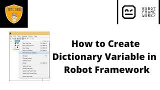Create Dictionary Variable in Robot Framework | Dictionary Variable | Robot Framework Tutorial