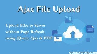 Ajax File Upload using jQuery and PHP
