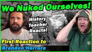 The Government Nuked North Carolina | Brandon Herrera ft. Fat Electrician | History Teacher Reacts