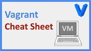 Vagrant Cheat Sheet | Quick Reference Guide