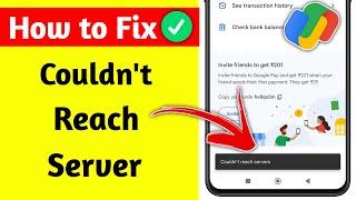 How to fix could not reach server in google pay | google pay couldn't reach server problem solve