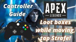 How to Loot boxes while moving on CONTROLLER (tap strafe etc)