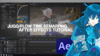 JUGG/FLOW TIME REMAPPING AFTER EFFECTS TUTORIAL