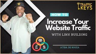 How to Increase Your Website Traffic With Link Building