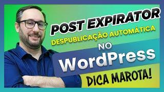 Post Expirator - Plugin de Despublicação de Post Automática no WordPress