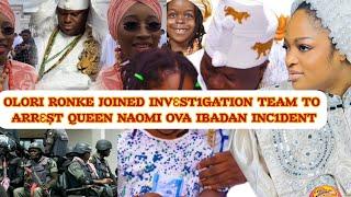 OLORI RONKE JOINED INVƐST1GATION TEAM TO ARRƐȘT QUEEN NAOMI OVA IBADAN INC1DENT