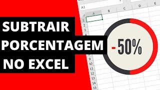 Como Subtrair Porcentagem no Excel