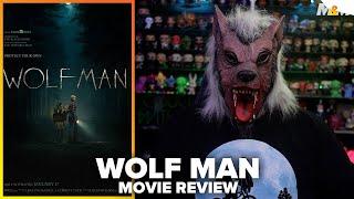 Wolf Man (2025) Movie Review