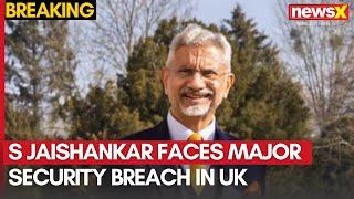 S Jaishankar Faces Major Security Breach in UK | This is what happened | NewsX