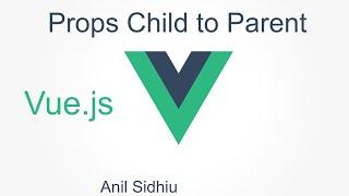 Vue js tutorial for beginners  #13 props child to parent component