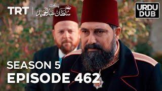 Payitaht Sultan Abdulhamid Episode 462 | Season 5