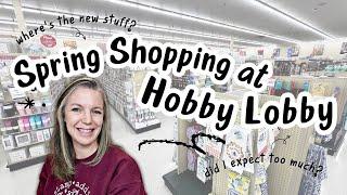 Spring Shopping at Hobby Lobby – Did I Expect Too Much? 