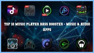 Top 10 Music Player Bass Booster Android App