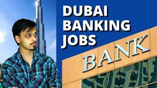 Banking Jobs in Dubai for Indian | Dubai Banking Jobs in 2022