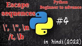 Escape sequence in python| What is escape sequence in python.