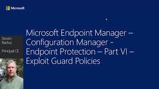 Endpoint Protection Part 6 - Windows Defender Exploit Guard Policies