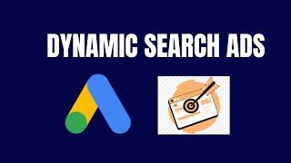 How To Setup Dynamic Search Ads | Step By Step | Part 82