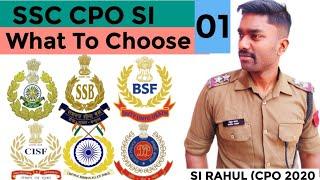 POST PREFERENCE SSC CPO SI | SSC CPO 2024 | SSC CPO 2025 | BSF SI | ITBP SI | SSB SI | CISF SI |#ssc