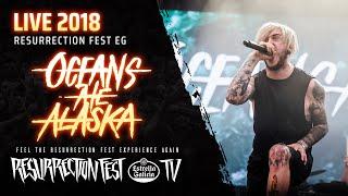 Oceans Ate Alaska - Live at Resurrection Fest EG 2018 [Full show]