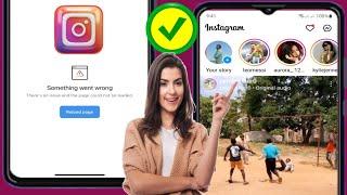 Fixing 'Something Went Wrong' Issue on Instagram | 100% Guaranteed Solution!" 2024