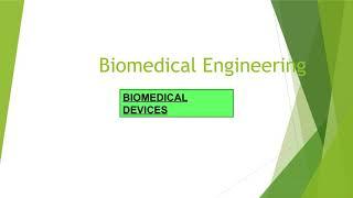 Biomedical Devices | Online Quiz |  Biomedical Engineering, Mahendra Institute of Technology