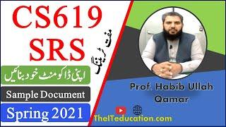 CS619 How to Make SRS Document, Final Project SRS Document Spring 2021 Yourself | Part 1