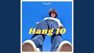 Hang 10