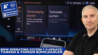 BMW Operating System 7, 8, 8.5 und 9 Update: Tanken und Parken aus dem Auto heraus bezahlen