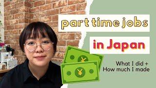  Working PART TIME in Japan | My experience + how much I made