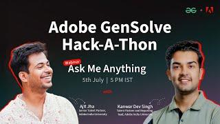 Ask Me Anything Session | GeeksforGeeks X Adobe GenSolve Hackathon: Innovate to Impact