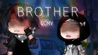 Brother 🩹 // GCMV [ TW ] / Oc backstory + Part 3