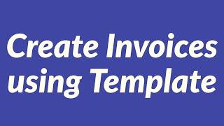 Create Invoices using Template with User Form in Excel