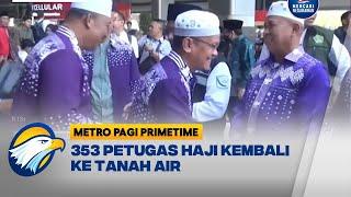 Anggota PPIH Disambut Puluhan Jamaah Haji di Bandara Soetta - [Metro Pagi Primetime]