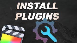 Step-By-Step Guide to Installing Plugins in Final Cut Pro