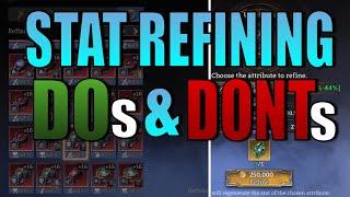 Stat Refining Guide I DOs & DONTs I Watcher of Realms