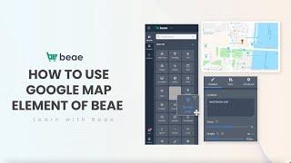 How To Use Google Map Element Of Beae - Best Shopify Page Builder