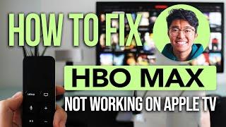 How To Fix HBO Max Not Working On Apple TV: Quick Troubleshooting Tips