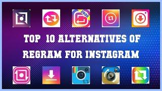 Regram for Instagram | Best 15 Alternatives of Regram for Instagram