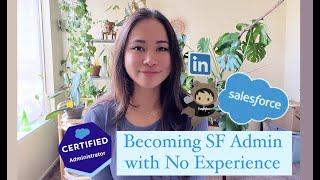 How I Became a Salesforce Admin with No Experience | if i can do it, you can do it too, duuuh